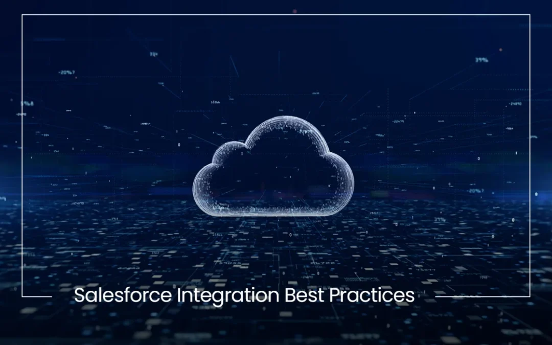 Salesforce Integration Best Practices